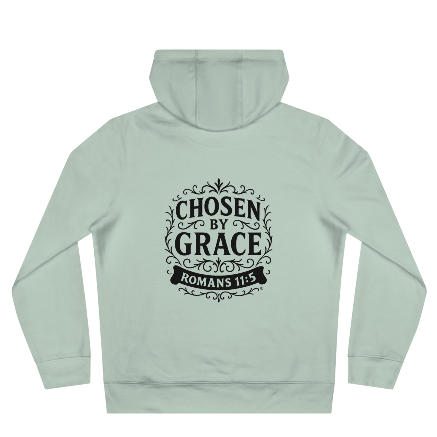 Chosen by Grace (Small Design on front plus Large Design on back) Apparel Clothing Hoodie Hooded Sweatshirt