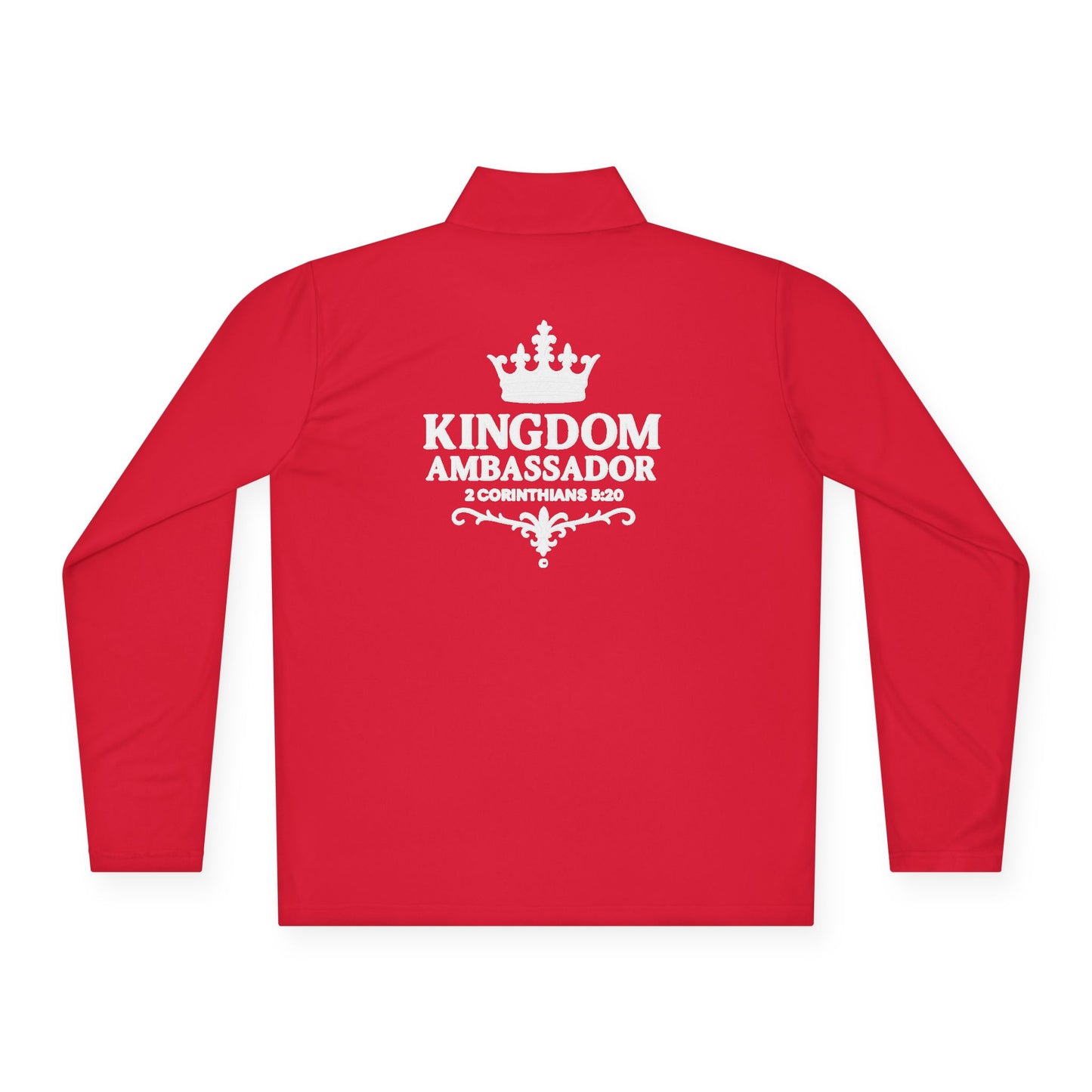 Kingdom Ambassador (Small Design on Front and Full design on the back side) Stylish Unisex Quarter-Zip Pullover for Everyday Comfort, Cozy Apparel, Trendy Layering, Casual Wear, Great for Believers