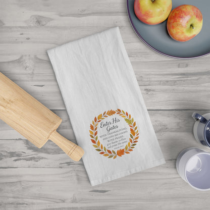 Enter His Gates with Thanksgiving Tea Towel, Inspirational Gift