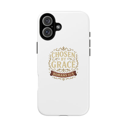 Chosen by Grace (Color), Rugged Phone Case, Inspirational Mobile Cover, Gift for Faith Lovers, Faith-Based Protector