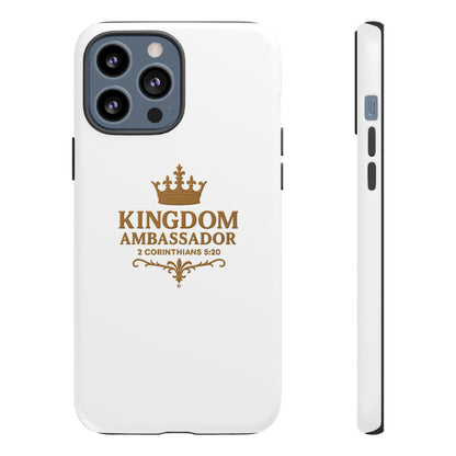 Kingdom Ambassador (Gold Lettering) Rugged Phone Case, Inspirational Mobile Cover, Gift for Faith Lovers, Faith-Based Protector