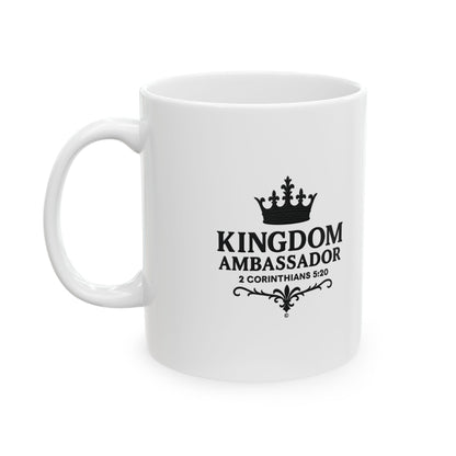 Kingdom Ambassador (Black Lettering) Ceramic Mug, Inspirational Gift, Coffee Cup for Faith, Gift of Believers, Devotional Drinkware (11oz, 15oz)