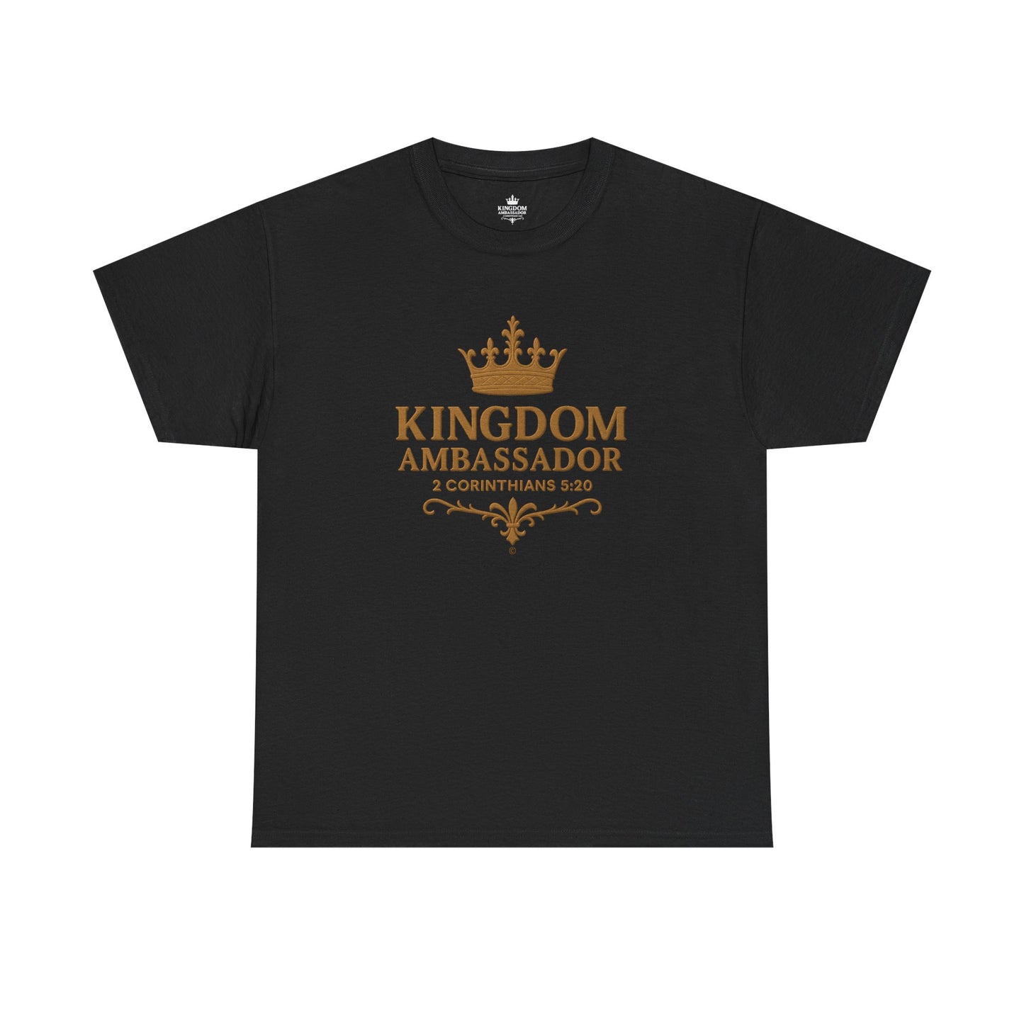 Kingdom Ambassador (Gold Lettering) Tee | Unisex Heavy Cotton Shirt, Faith-Based Apparel, Christian T-Shirt, Inspirational Gift, Scripture Tees