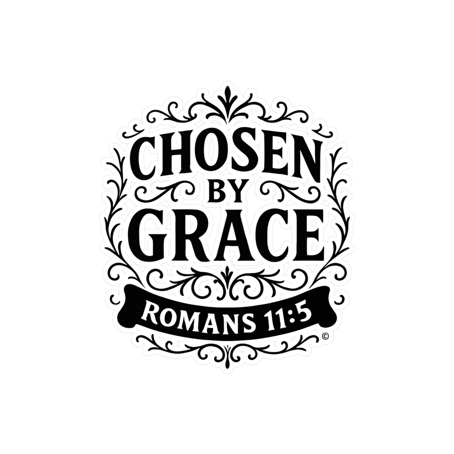 Chosen by Grace (Black Lettering) Kiss-Cut Vinyl Decals, Inspirational Wall Art, Faith-Based Gifts, Perfect for Students - Cross Apparel USA