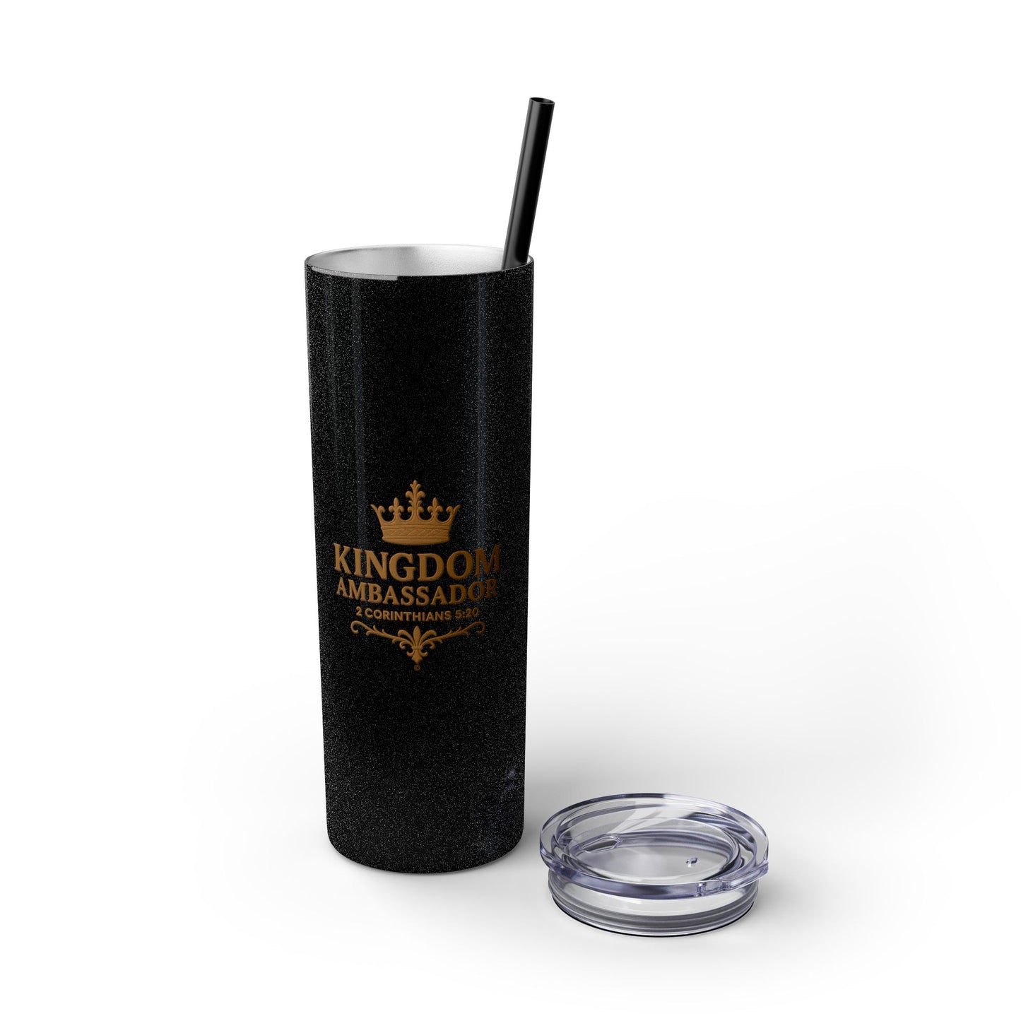 Kingdom Ambassador (Gold Lettering) Skinny Tumbler with Straw - 20oz Inspirational Drinkware