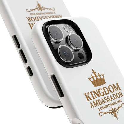 Kingdom Ambassador (Gold Lettering) Rugged Phone Case, Inspirational Mobile Cover, Gift for Faith Lovers, Faith-Based Protector
