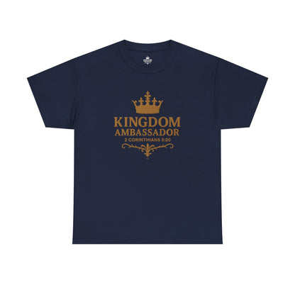 Kingdom Ambassador (Gold Lettering) Tee | Unisex Heavy Cotton Shirt, Faith-Based Apparel, Christian T-Shirt, Inspirational Gift, Scripture Tees