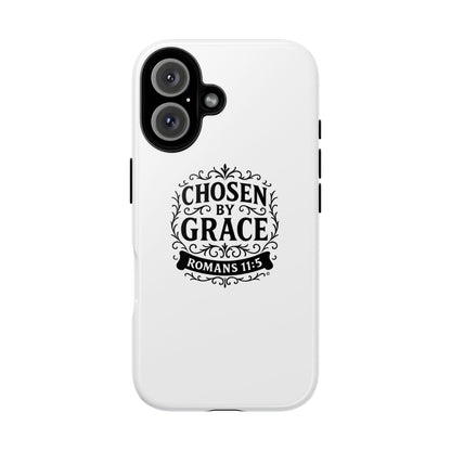 Chosen by Grace (Black Lettering), Rugged Phone Case, Inspirational Mobile Cover, Gift for Faith Lovers, Faith-Based Protector