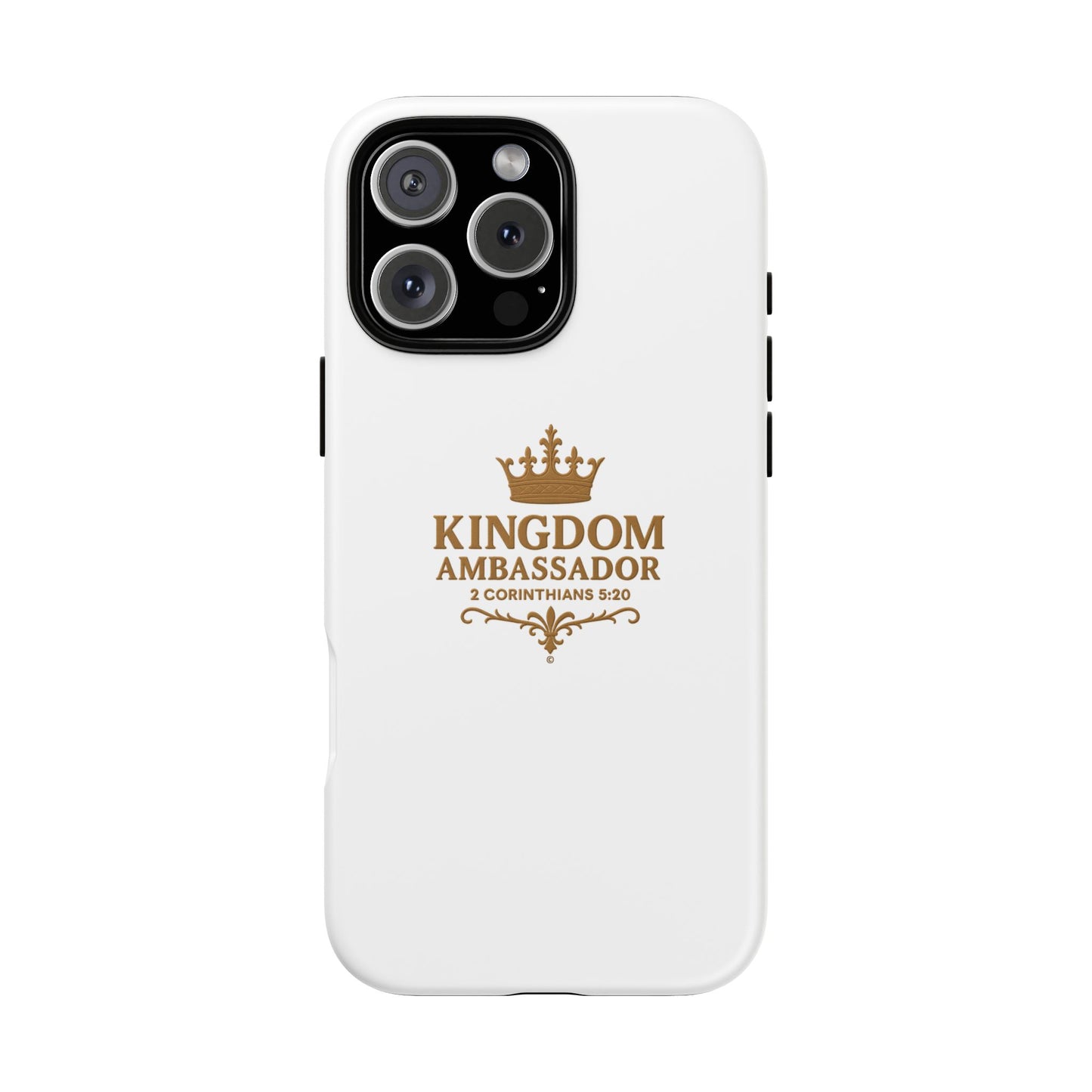 Kingdom Ambassador (Gold Lettering) Rugged Phone Case, Inspirational Mobile Cover, Gift for Faith Lovers, Faith-Based Protector