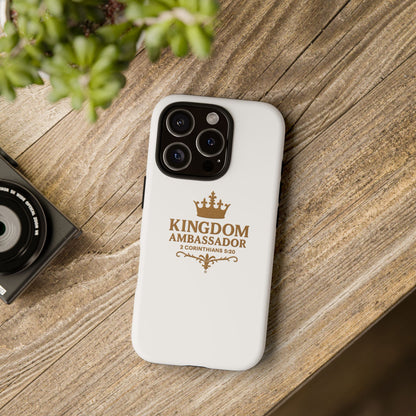 Kingdom Ambassador (Gold Lettering) Rugged Phone Case, Inspirational Mobile Cover, Gift for Faith Lovers, Faith-Based Protector