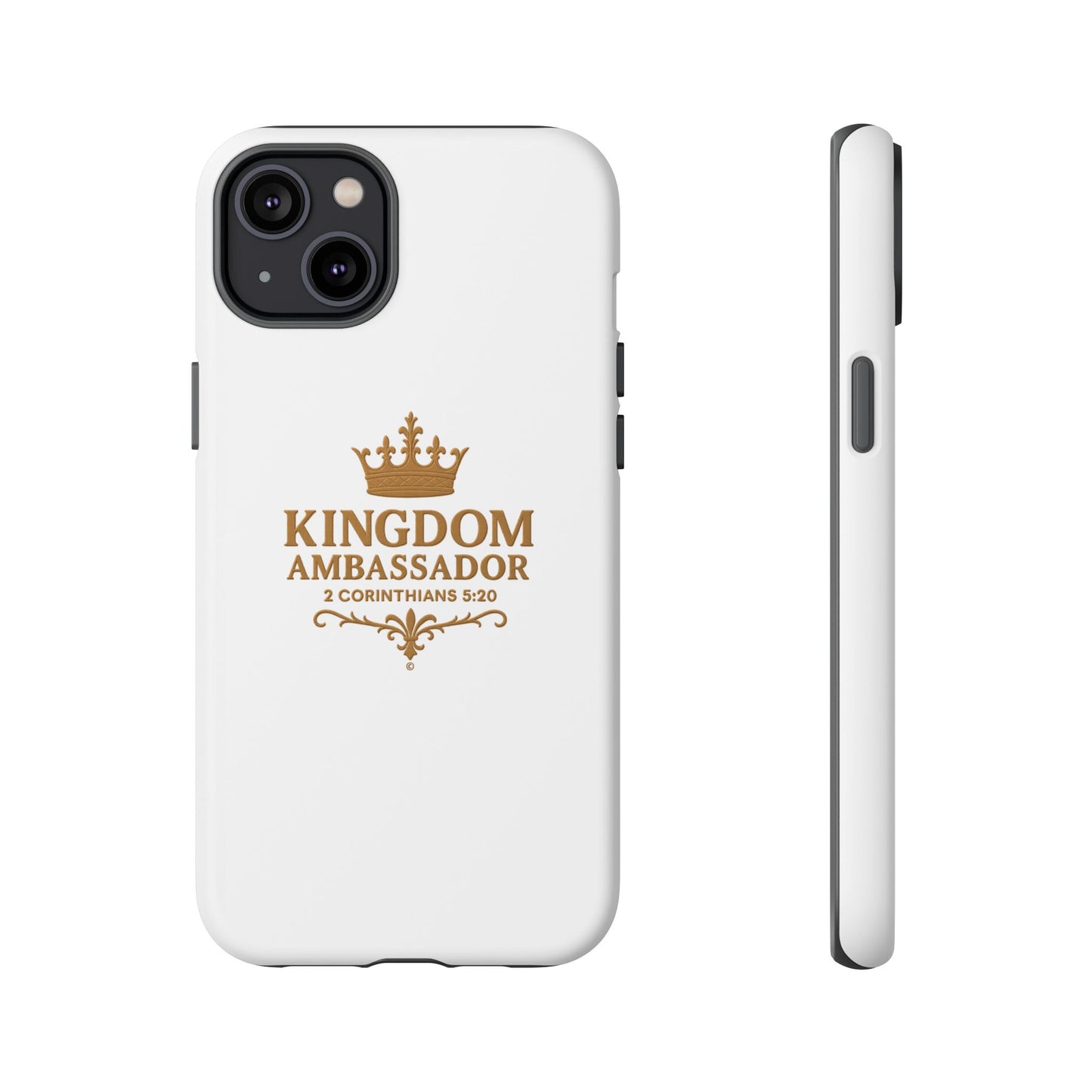 Kingdom Ambassador (Gold Lettering) Rugged Phone Case, Inspirational Mobile Cover, Gift for Faith Lovers, Faith-Based Protector