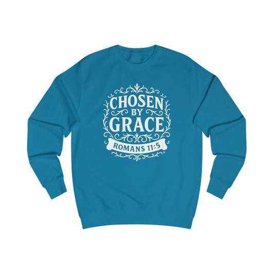 Chosen by Grace Unisex Sweatshirt: Cozy Faith Apparel, Gift for Believers, Bible Scripture Pullover, Everyday Inspirational Clothing