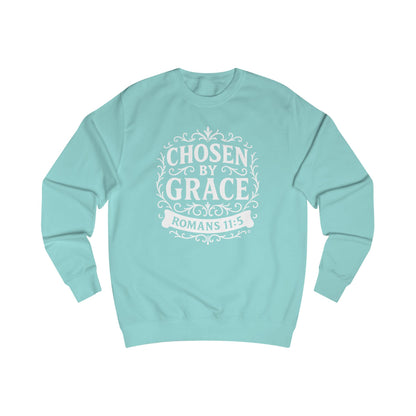Chosen by Grace Unisex Sweatshirt: Cozy Faith Apparel, Gift for Believers, Bible Scripture Pullover, Everyday Inspirational Clothing