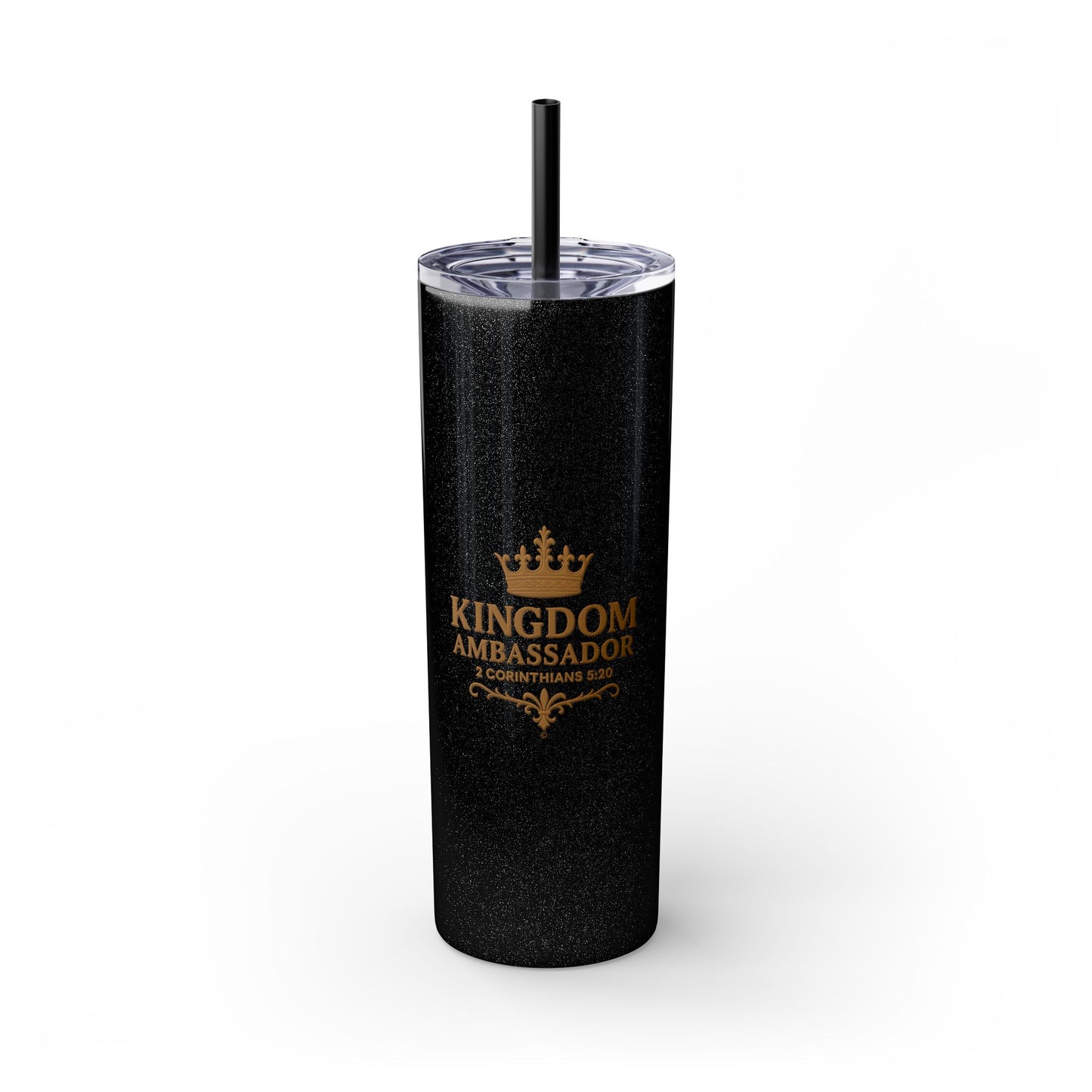 Kingdom Ambassador (Gold Lettering) Skinny Tumbler with Straw - 20oz Inspirational Drinkware