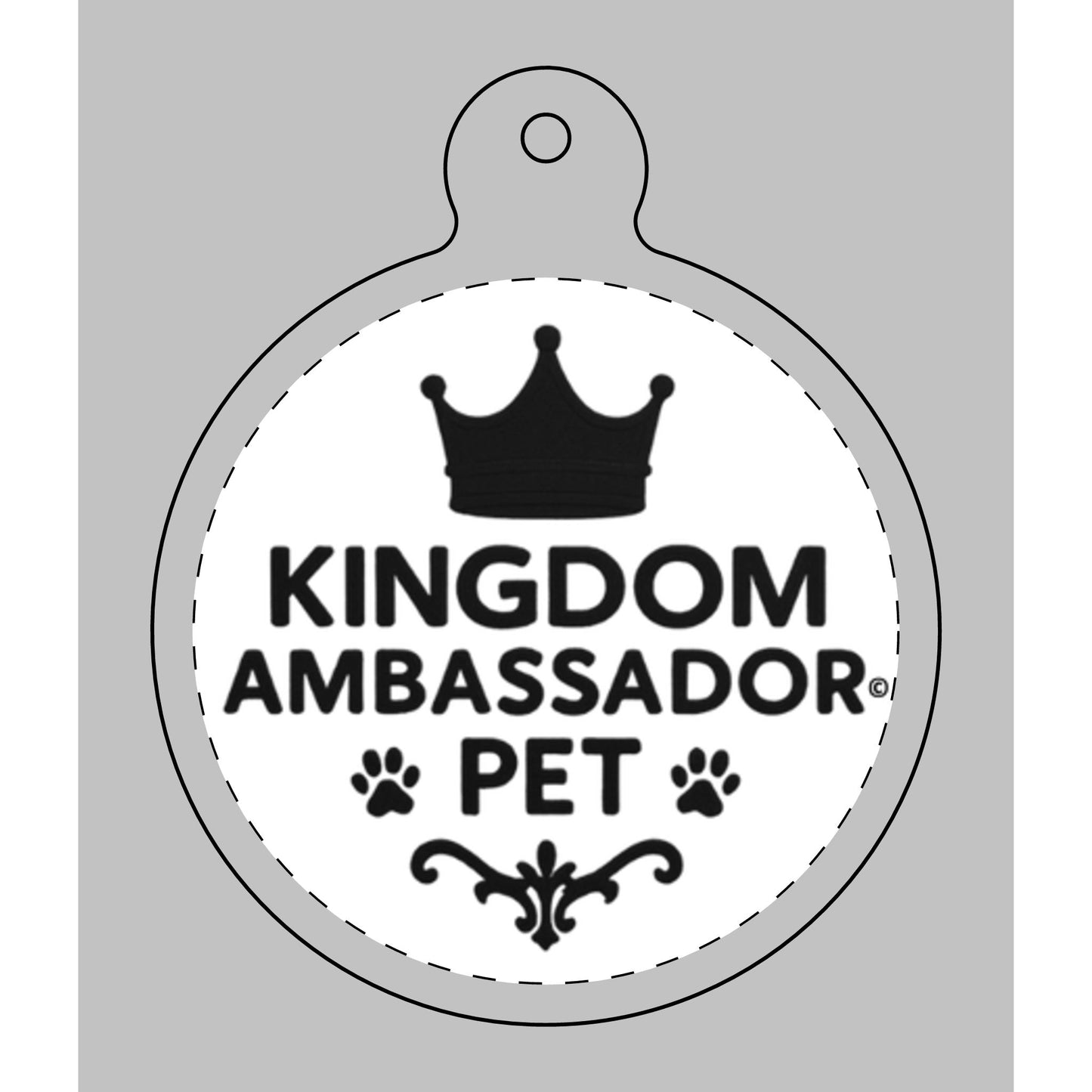 Kingdom Ambassador (Black Lettering) Round Shape Pet Tag