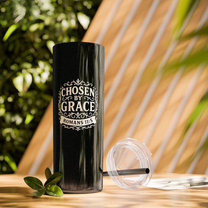 Chosen by Grace (White Lettering) 20oz Skinny Tumbler, Inspirational Travel Mug, Unique Gift for Faith Lovers, Bible Verse Drinkware, Motivational Water Bottle