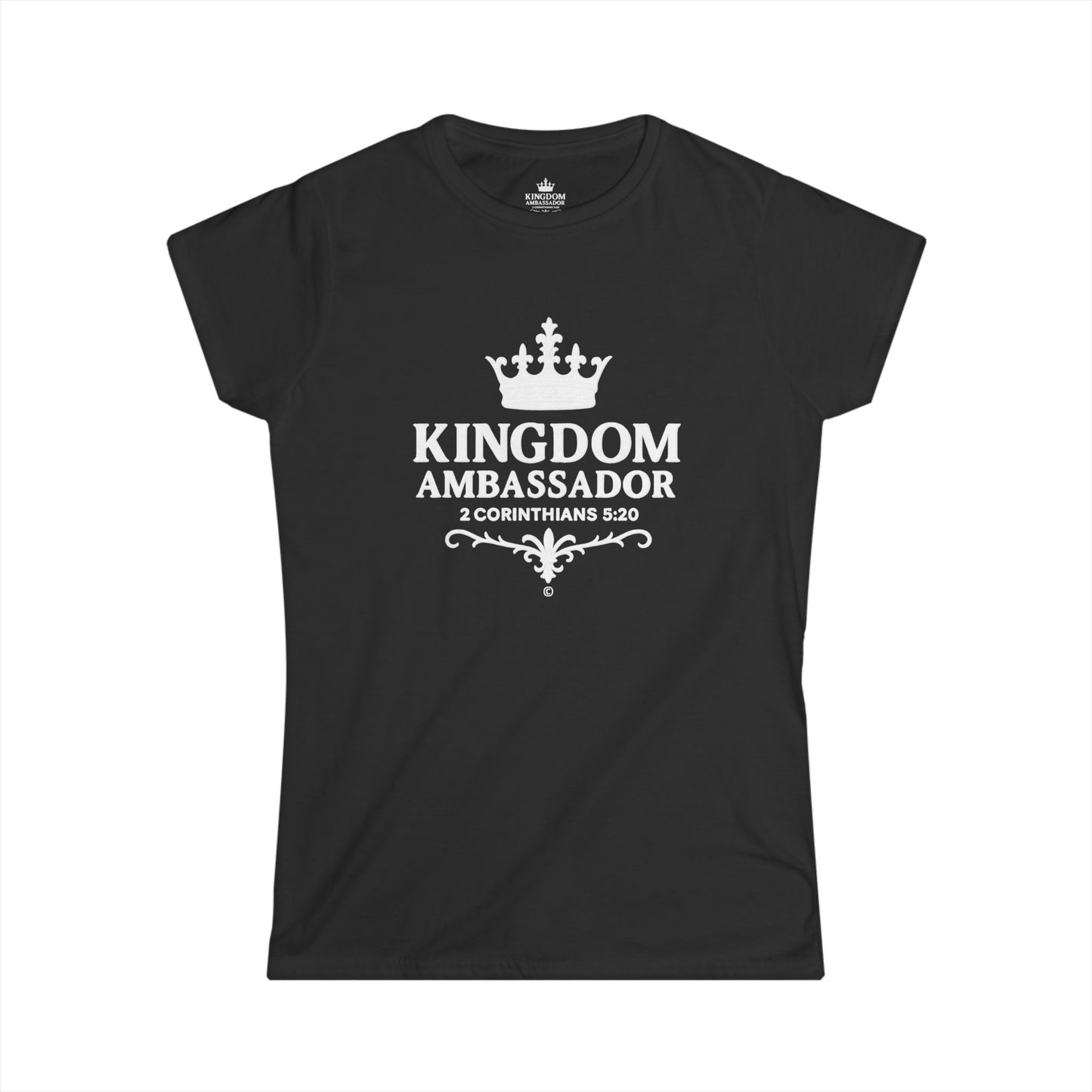 Kingdom Ambassador (White Lettering) Women's Softstyle Tee