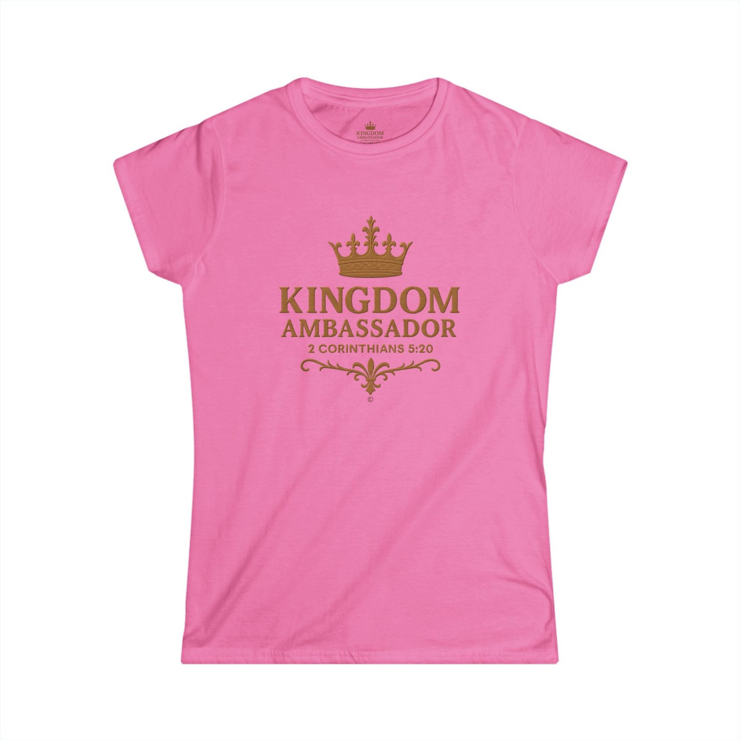 Kingdom Ambassador Women’s Tee – Christian Faith Shirt (2 Corinthians 5:20)