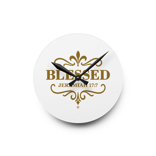 Blessed Elegant Acrylic Wall Clock, Inspirational Home Decor, Unique Gift, Modern Wall Art, Motivational Decor