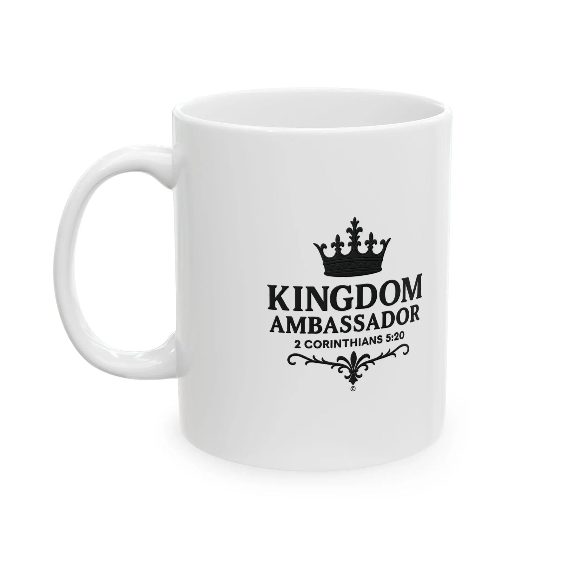 Kingdom Ambassador (Black Lettering) Ceramic Mug, Inspirational Gift, Coffee Cup for Faith, Gift of Believers, Devotional Drinkware (11oz, 15oz) - Cross Apparel USA