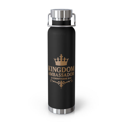 Kingdom Ambassador (Gold Lettering) Insulated Water Bottle, 22oz - Motivational Gift for Believers, Holiday, Travel, Fitness, Eco-Friendly