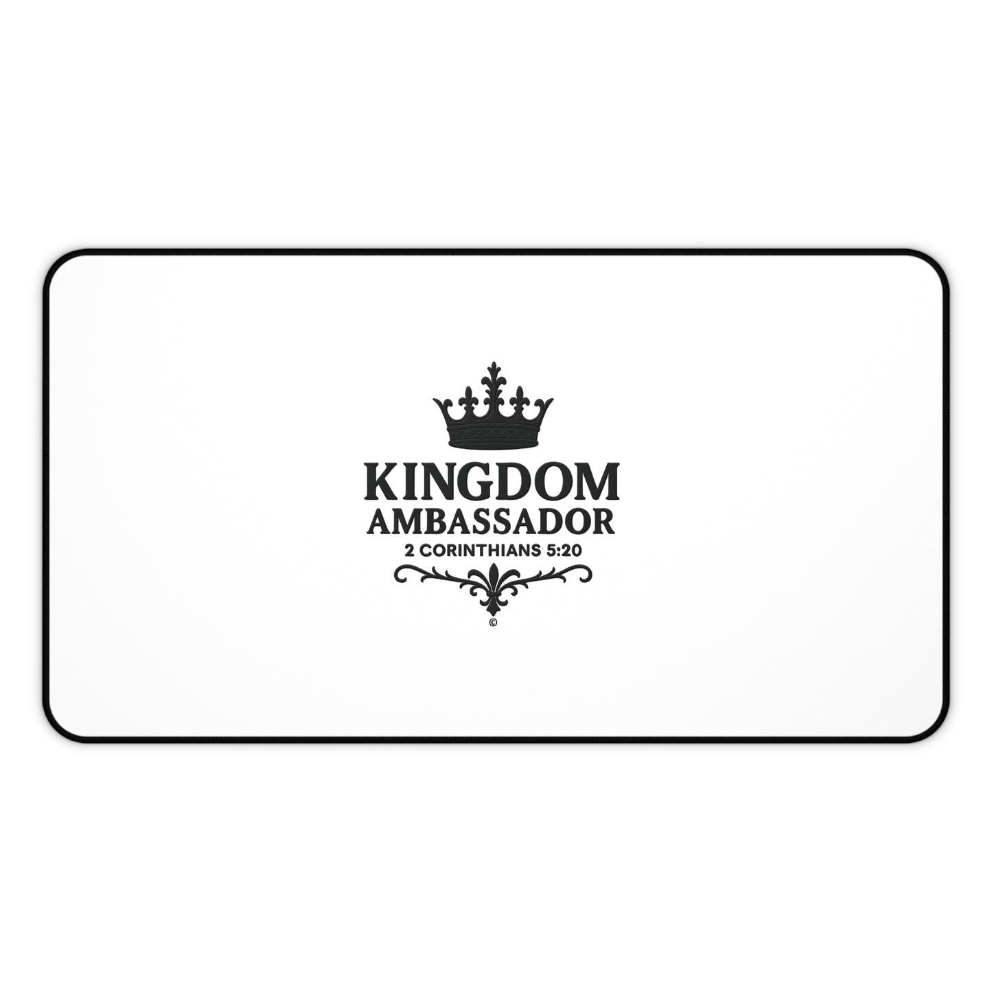 Kingdom Ambassador (Black Lettering) Desk Mat - Inspirational Office Decor, Christian Gift, Desk Accessory, Motivational Workspace - Cross Apparel USA