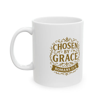 Chosen by Grace (Gold Lettering) Ceramic Mug, Inspirational Gift, Coffee Cup for Faith, Gift of Believers, Devotional Drinkware (11oz, 15oz) - Cross Apparel USA
