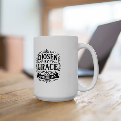 Chosen by Grace (Black Lettering) Ceramic Mug, Inspirational Gift, Coffee Cup for Faith, Gift of Believers, Devotional Drinkware (11oz, 15oz)