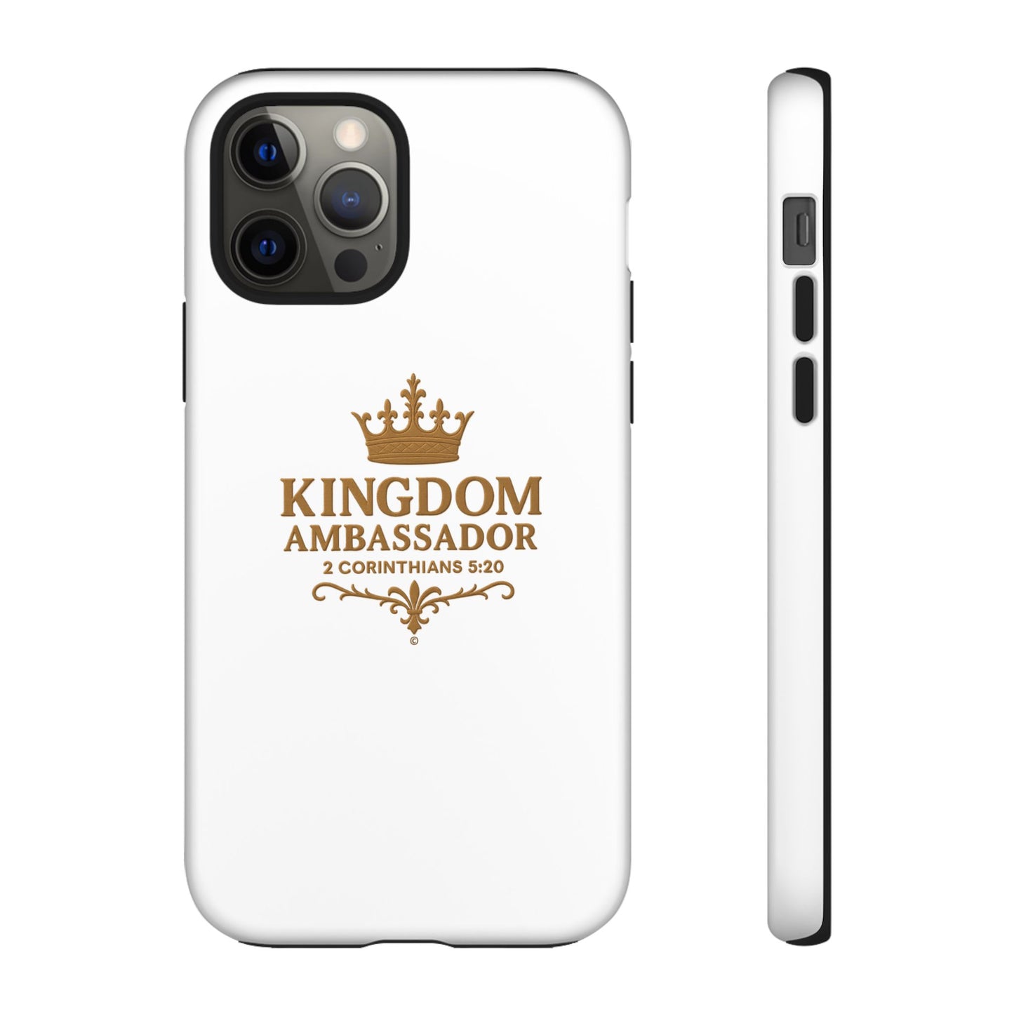 Kingdom Ambassador (Gold Lettering) Rugged Phone Case, Inspirational Mobile Cover, Gift for Faith Lovers, Faith-Based Protector