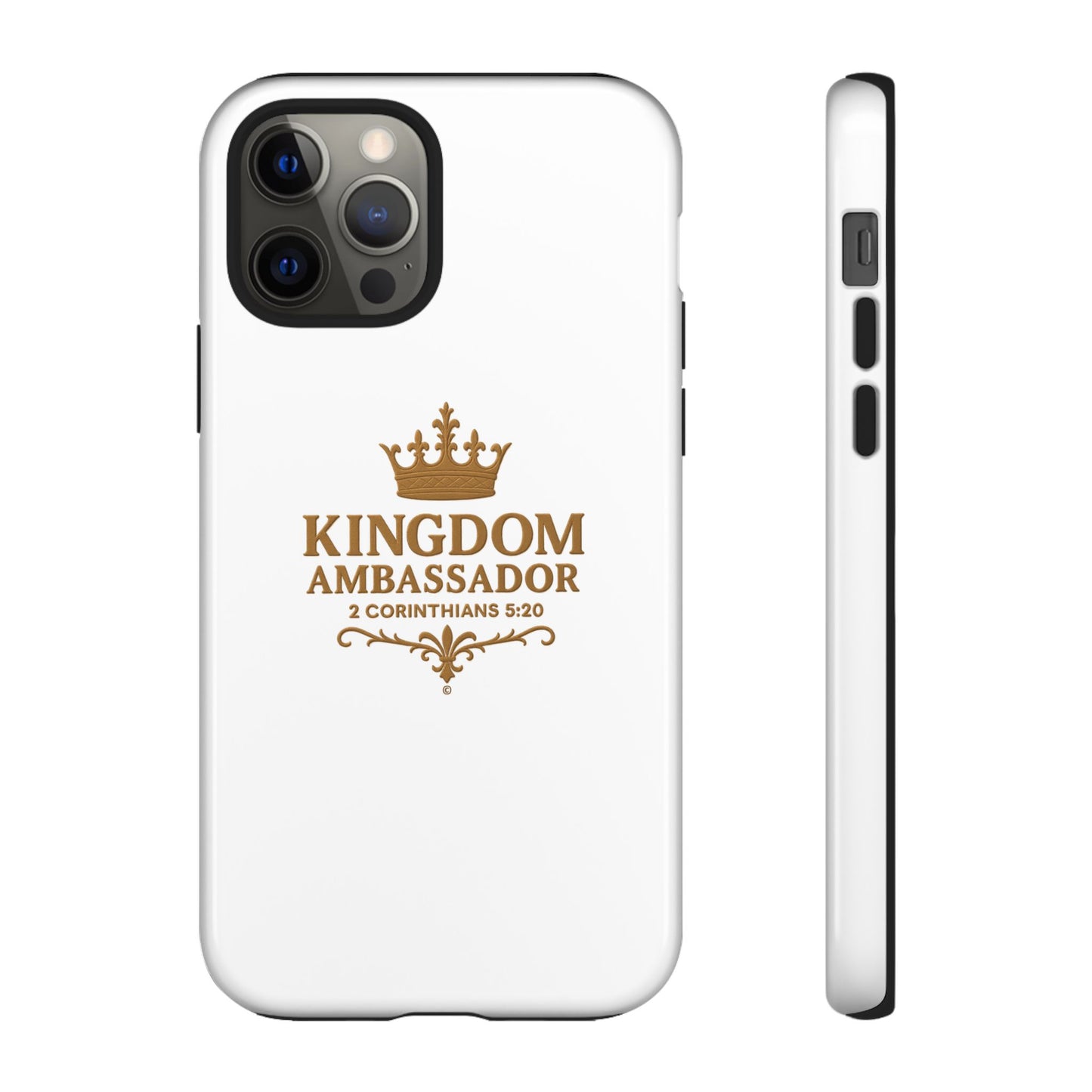 Kingdom Ambassador (Gold Lettering) Rugged Phone Case, Inspirational Mobile Cover, Gift for Faith Lovers, Faith-Based Protector
