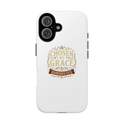 Chosen by Grace (Color), Rugged Phone Case, Inspirational Mobile Cover, Gift for Faith Lovers, Faith-Based Protector