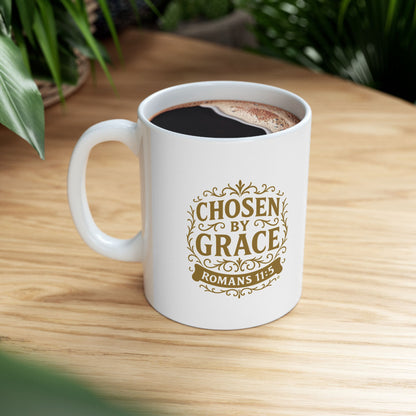 Chosen by Grace (Gold Lettering) Ceramic Mug, Inspirational Gift, Coffee Cup for Faith, Gift of Believers, Devotional Drinkware (11oz, 15oz)