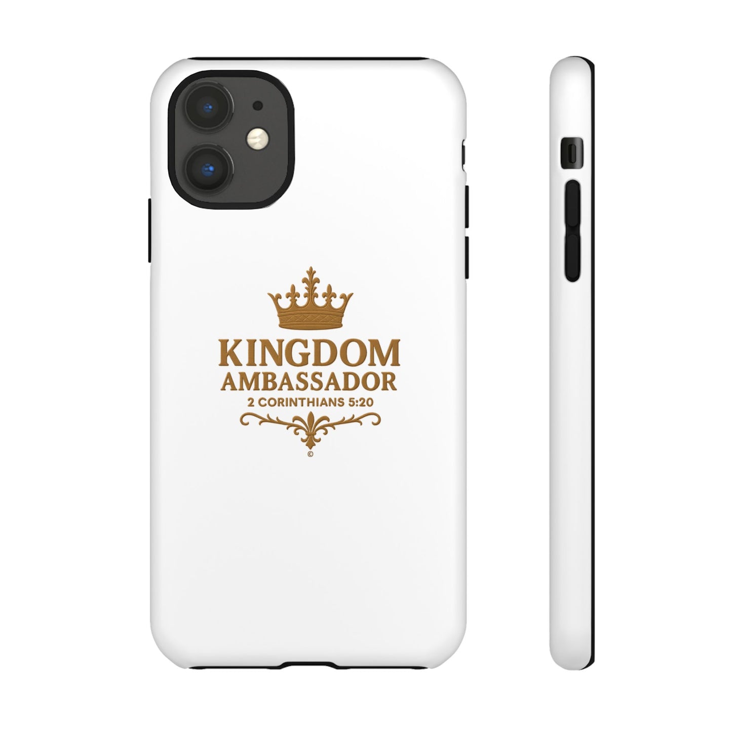 Kingdom Ambassador (Gold Lettering) Rugged Phone Case, Inspirational Mobile Cover, Gift for Faith Lovers, Faith-Based Protector