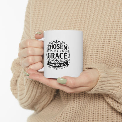 Chosen by Grace (Black Lettering) Ceramic Mug, Inspirational Gift, Coffee Cup for Faith, Gift of Believers, Devotional Drinkware (11oz, 15oz)