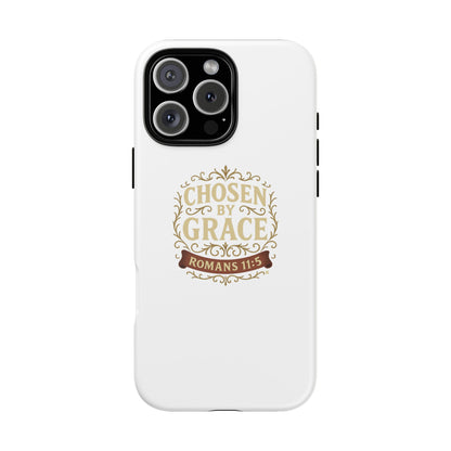 Chosen by Grace (Color), Rugged Phone Case, Inspirational Mobile Cover, Gift for Faith Lovers, Faith-Based Protector