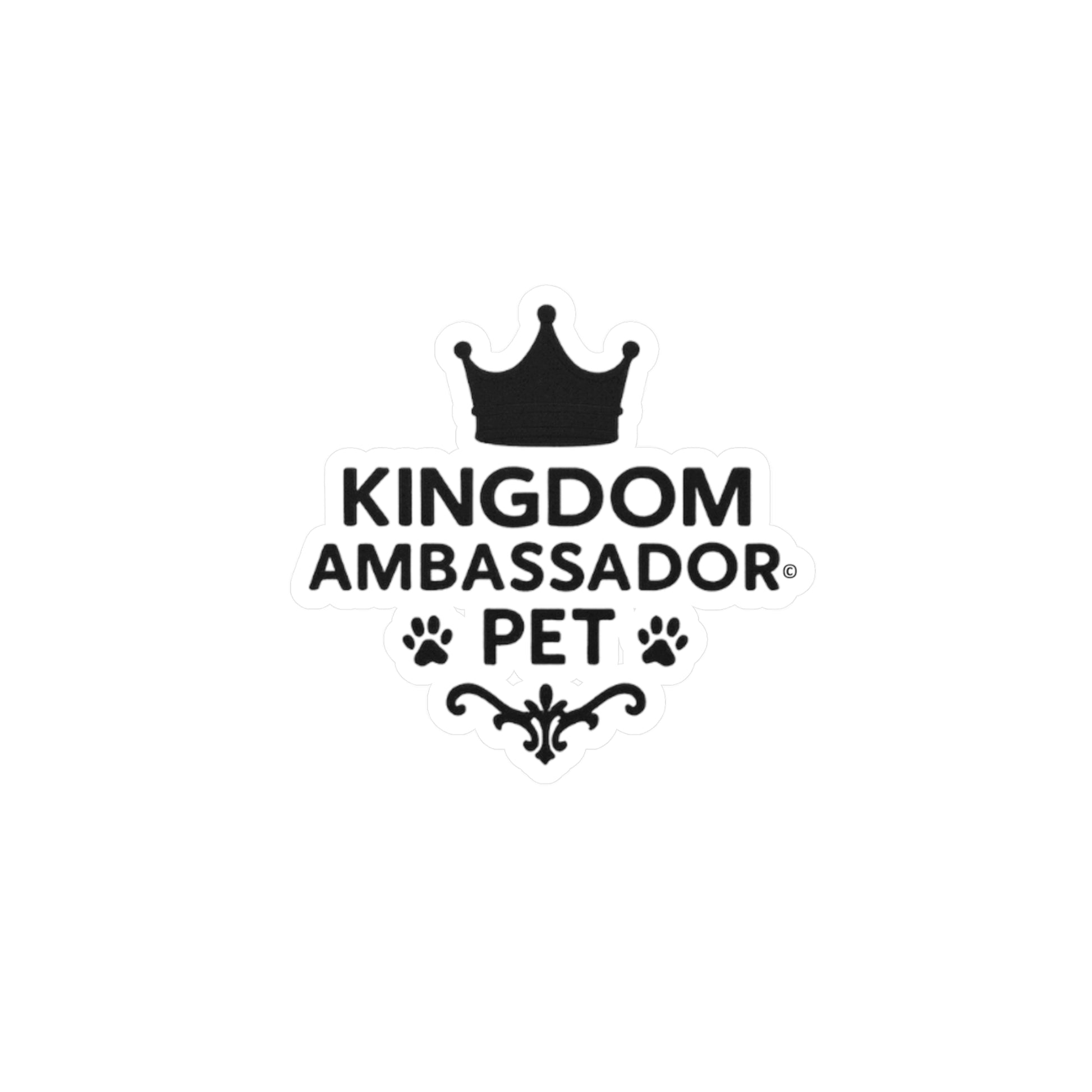 Kingdom Ambassador Pet (Black Lettering) Kiss-Cut Vinyl Decals, Inspirational Wall Art, Faith-Based Gifts, Home Decor - Cross Apparel USA