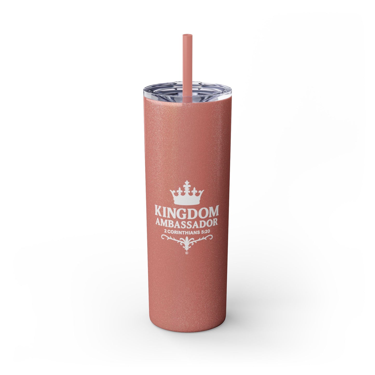Kingdom Ambassador (White Lettering) Skinny Tumbler with Straw - 20oz Inspirational Drinkware