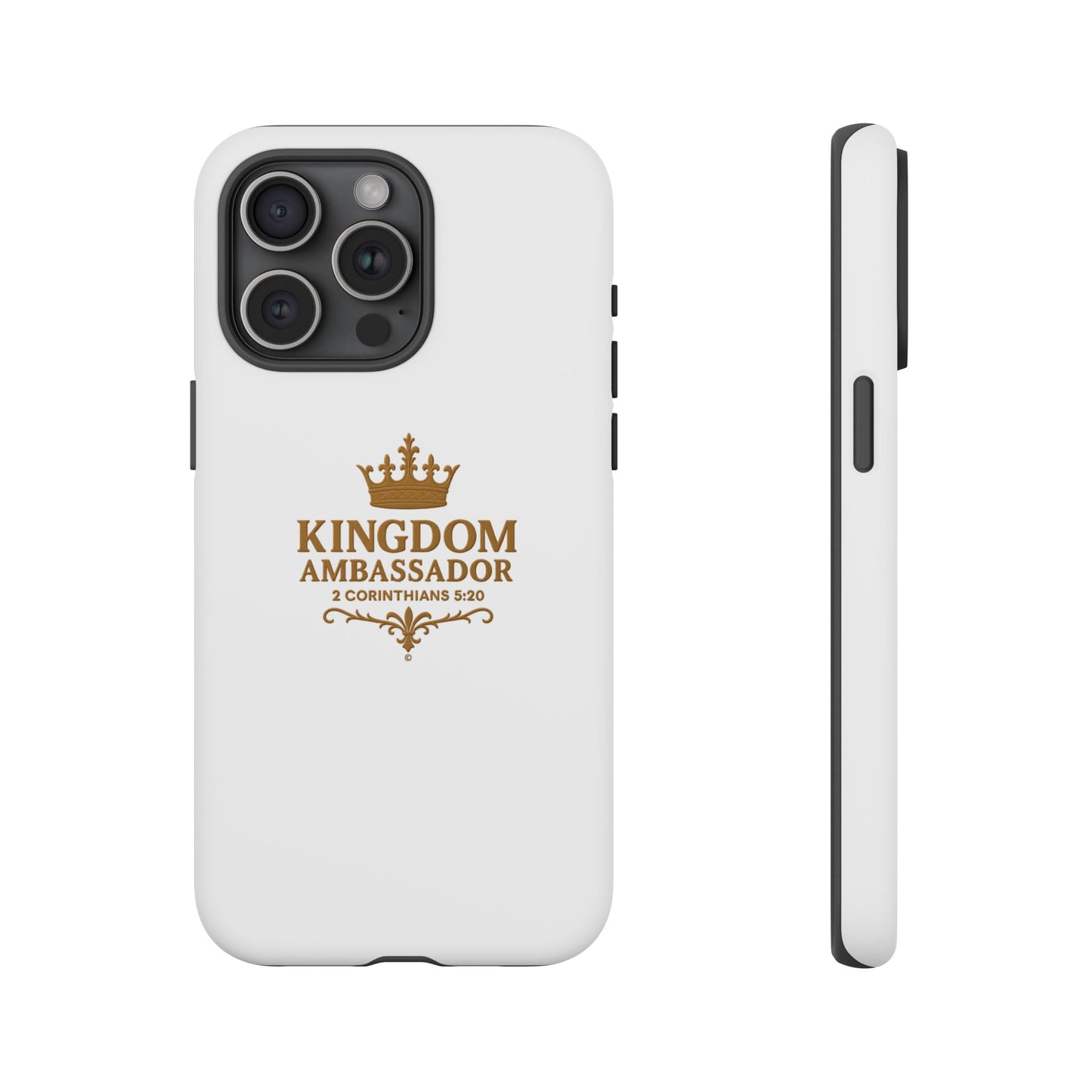 Kingdom Ambassador (Gold Lettering) Rugged Phone Case, Inspirational Mobile Cover, Gift for Faith Lovers, Faith-Based Protector