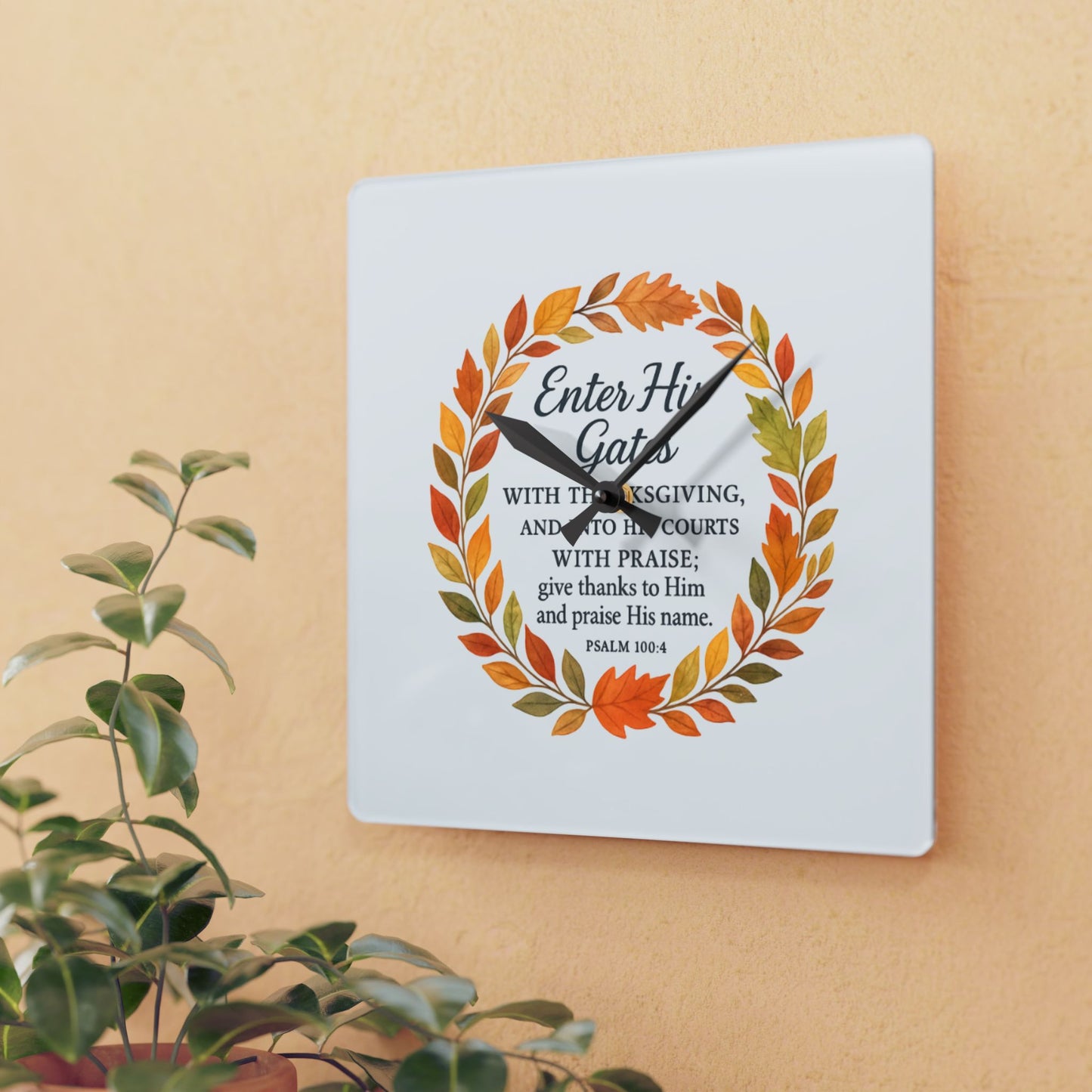 Enter His Gates with Thanksgiving Inspirational Acrylic Wall Clock, Faith-based Gift, Home Accessory