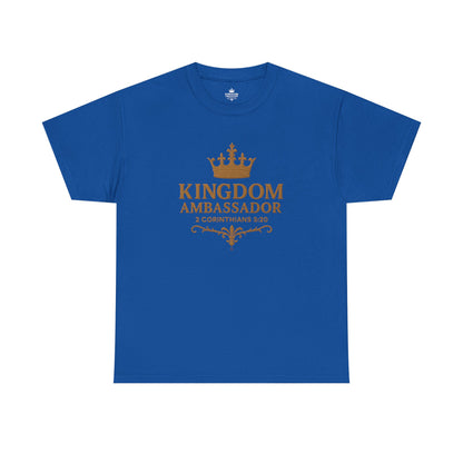 Kingdom Ambassador (Gold Lettering) Tee | Unisex Heavy Cotton Shirt, Faith-Based Apparel, Christian T-Shirt, Inspirational Gift, Scripture Tees