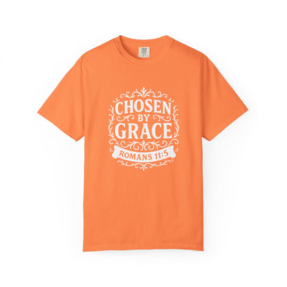 Chosen by Grace (White Lettering) Unisex Faith Tee, Relaxed Fit Shirt, Inspirational Apparel, Gift for Believers