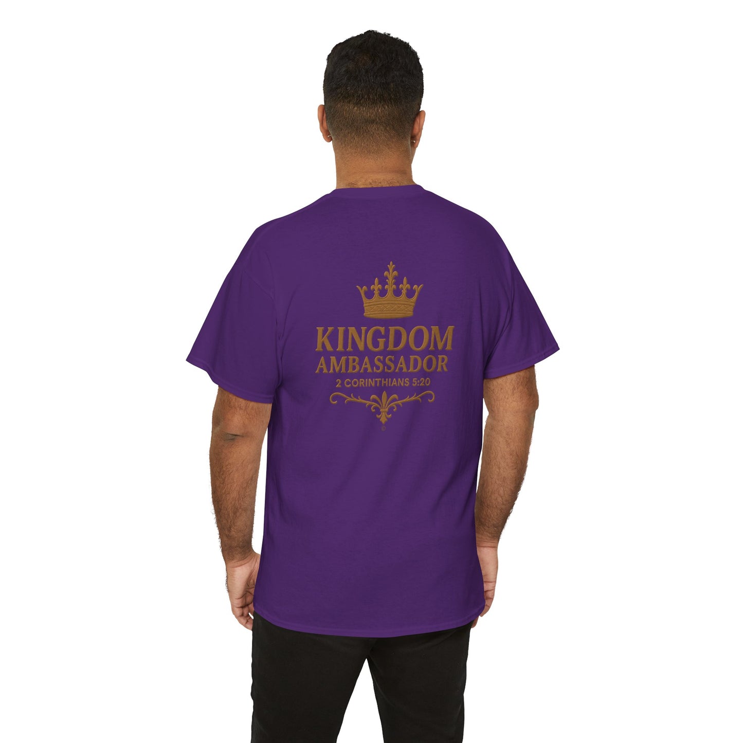 Kingdom Ambassador (Gold Lettering) T‑Shirt Tee Clothng Apparel (Smaller Design on from Large Design on Back)