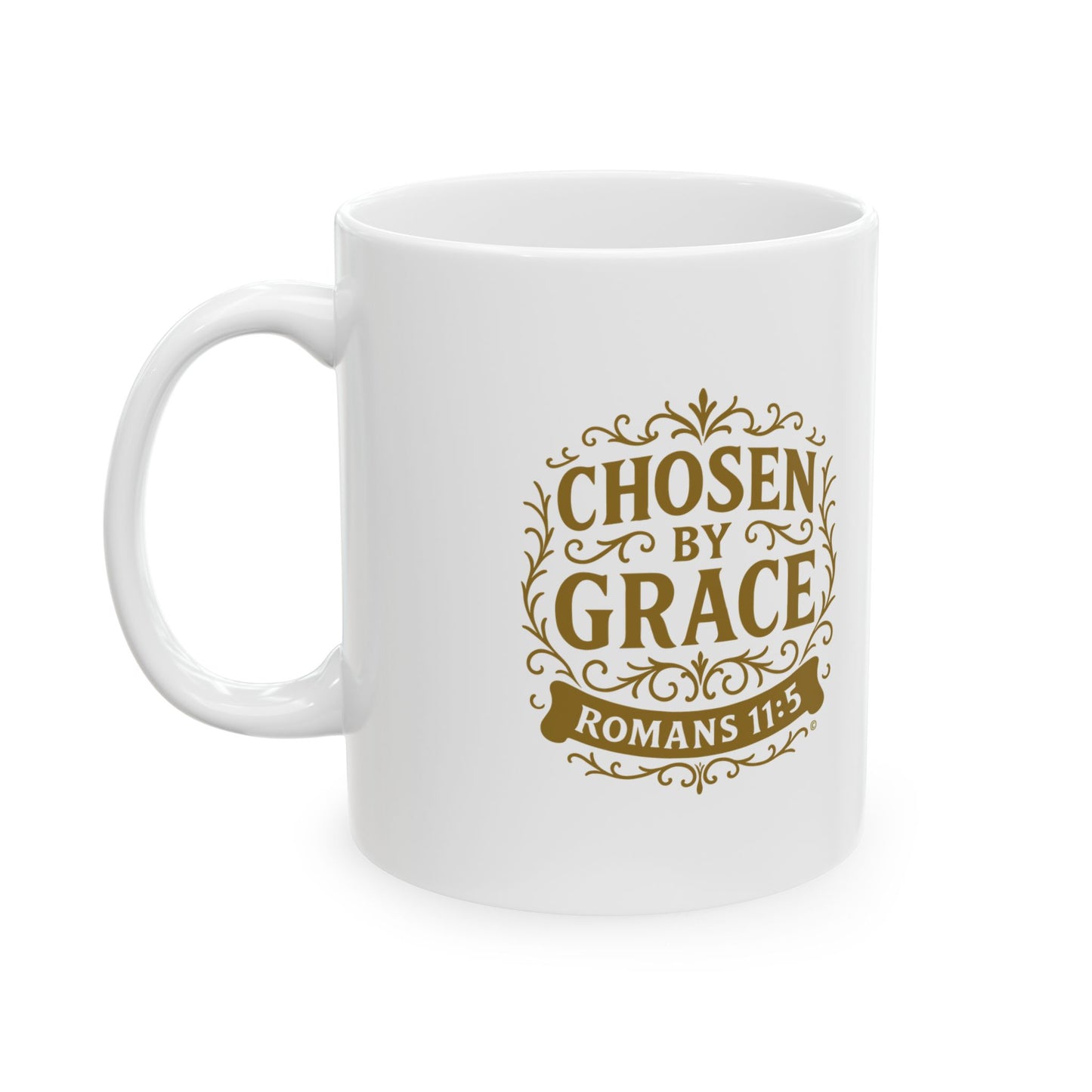Chosen by Grace (Gold Lettering) Ceramic Mug, Inspirational Gift, Coffee Cup for Faith, Gift of Believers, Devotional Drinkware (11oz, 15oz)