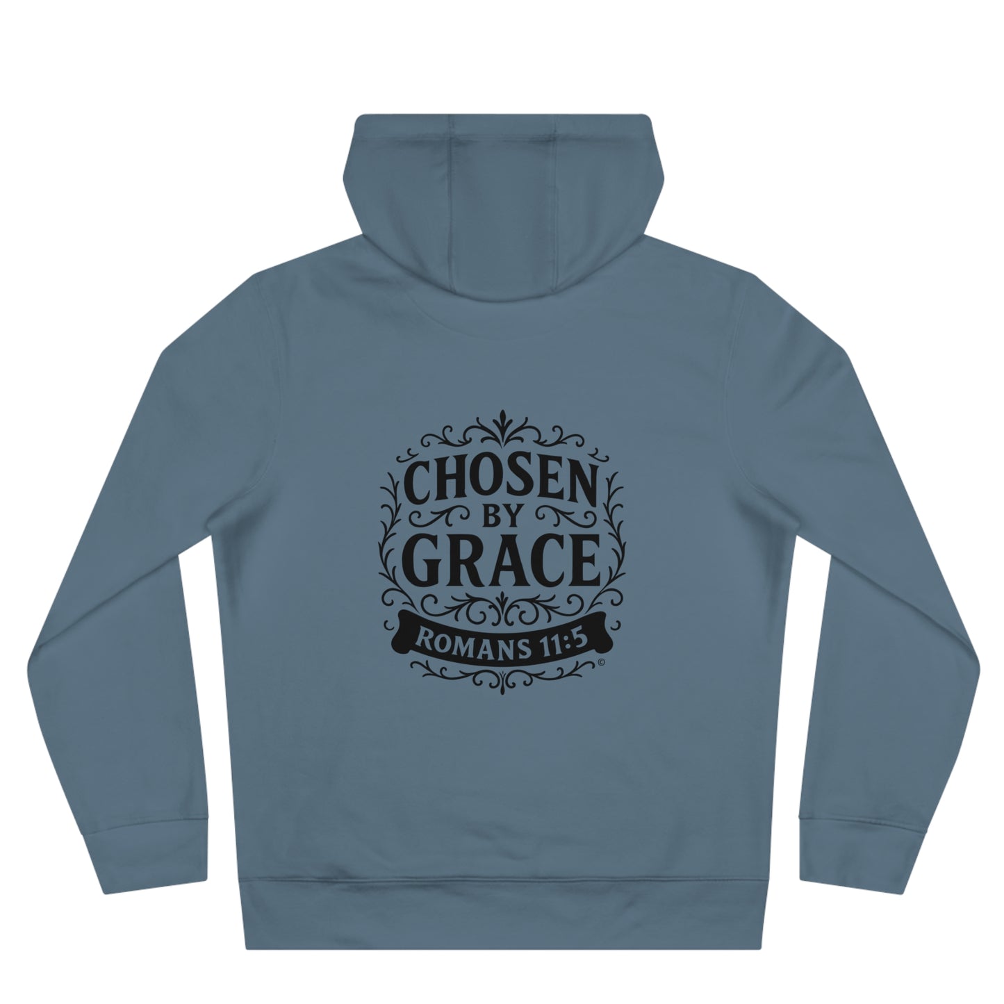 Chosen by Grace (Small Design on front plus Large Design on back) Apparel Clothing Hoodie Hooded Sweatshirt