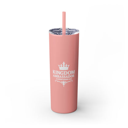 Kingdom Ambassador (White Lettering) Skinny Tumbler with Straw - 20oz Inspirational Drinkware