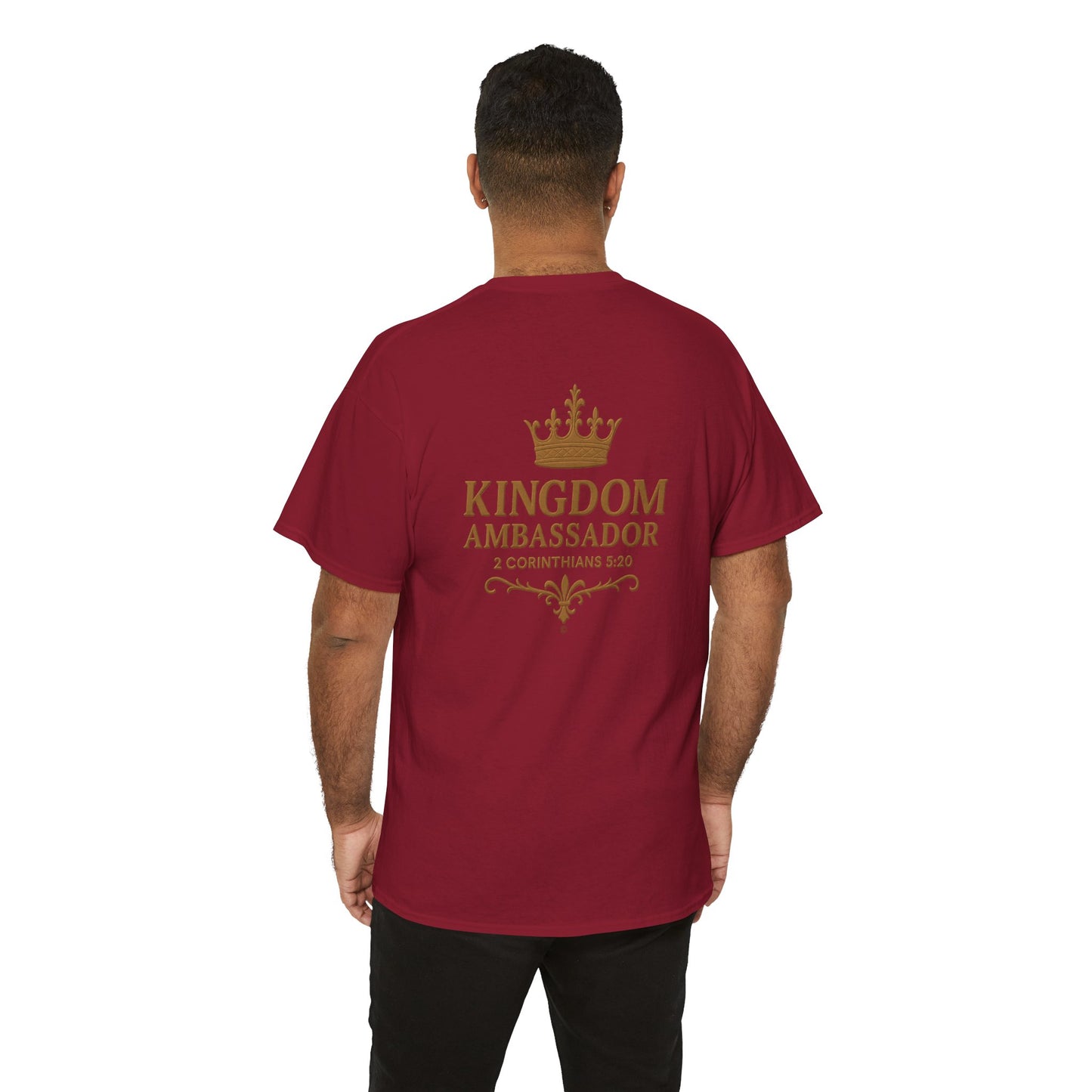 Kingdom Ambassador (Gold Lettering) T‑Shirt Tee Clothng Apparel (Smaller Design on from Large Design on Back)