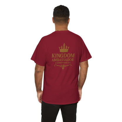 Kingdom Ambassador (Gold Lettering) T‑Shirt Tee Clothng Apparel (Smaller Design on from Large Design on Back)