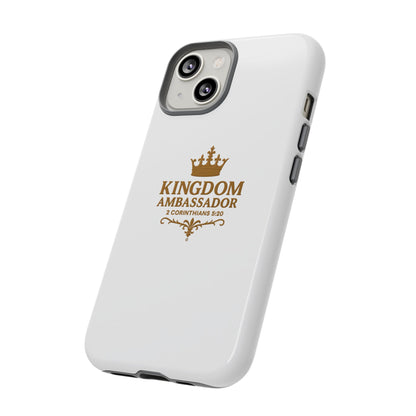 Kingdom Ambassador (Gold Lettering) Rugged Phone Case, Inspirational Mobile Cover, Gift for Faith Lovers, Faith-Based Protector