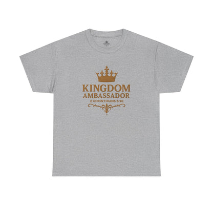 Kingdom Ambassador (Gold Lettering) Tee | Unisex Heavy Cotton Shirt, Faith-Based Apparel, Christian T-Shirt, Inspirational Gift, Scripture Tees