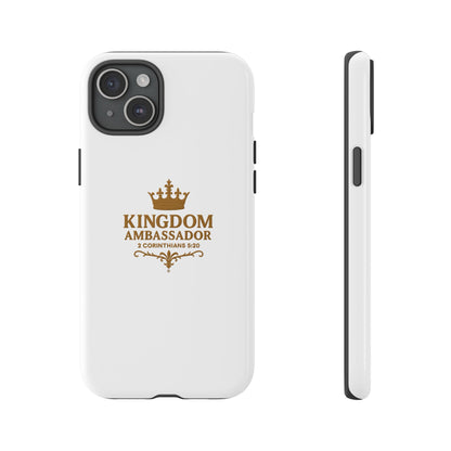 Kingdom Ambassador (Gold Lettering) Rugged Phone Case, Inspirational Mobile Cover, Gift for Faith Lovers, Faith-Based Protector